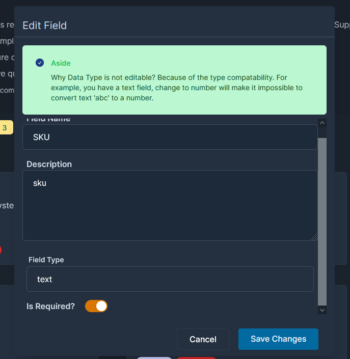 edit field allows to change the field name and description, is required and barcode flag, but not the data type.
