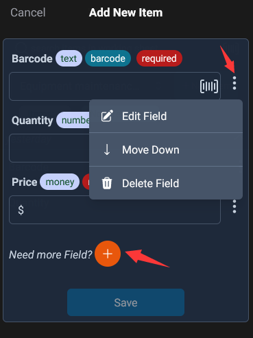 the add item modal for non template based sheet, you can edit the field by tapping the ellipsis icon, also can add new field.